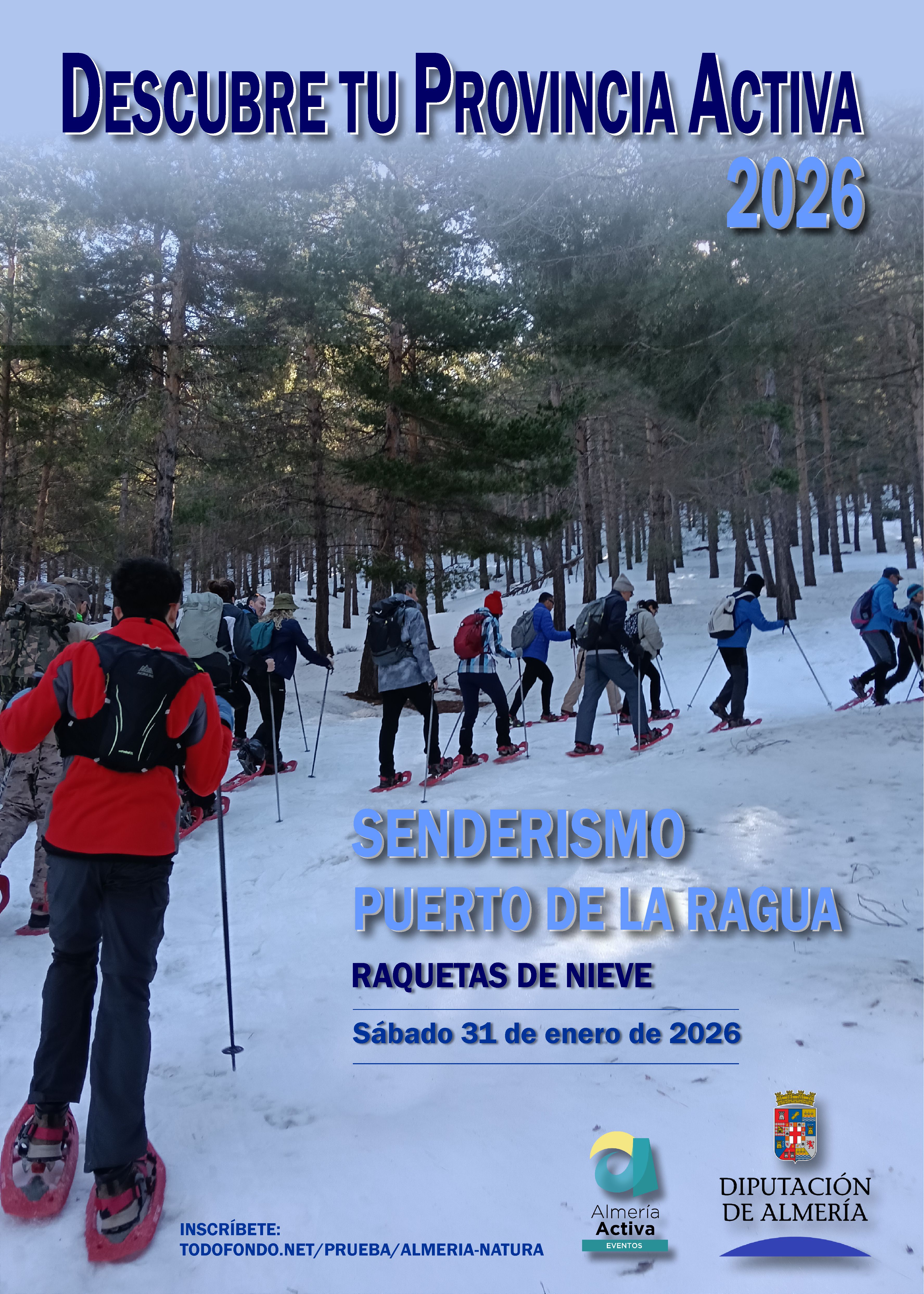 Descubre tu Provincia Activa 2026. “Raquetas de nieve”. Puerto de la Ragua 31-1-26